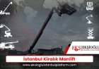 İstanbul Manlift Kiralama Hizmetleri