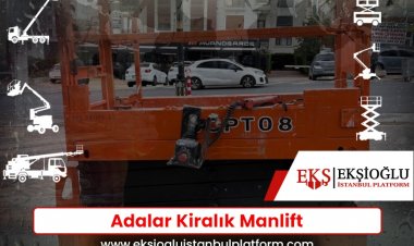 Adalar Kiralık Manlift