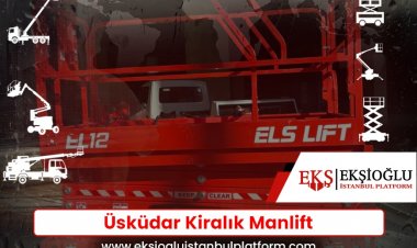 Üsküdar Kiralık Manlift