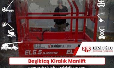 Beşiktaş Kiralık Manlift
