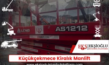 Küçükçekmece Kiralık Manlift