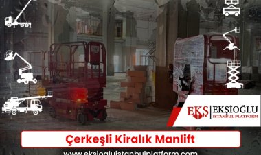 Çerkeşli Kiralık Manlift