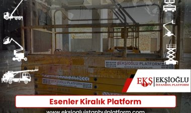Esenler Kiralık Platform