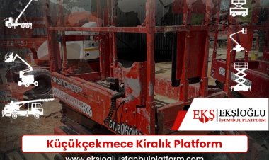 Küçükçekmece Kiralık Platform
